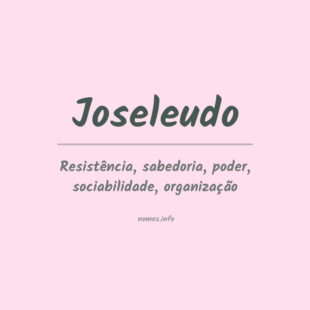 Significado do nome Joseleudo