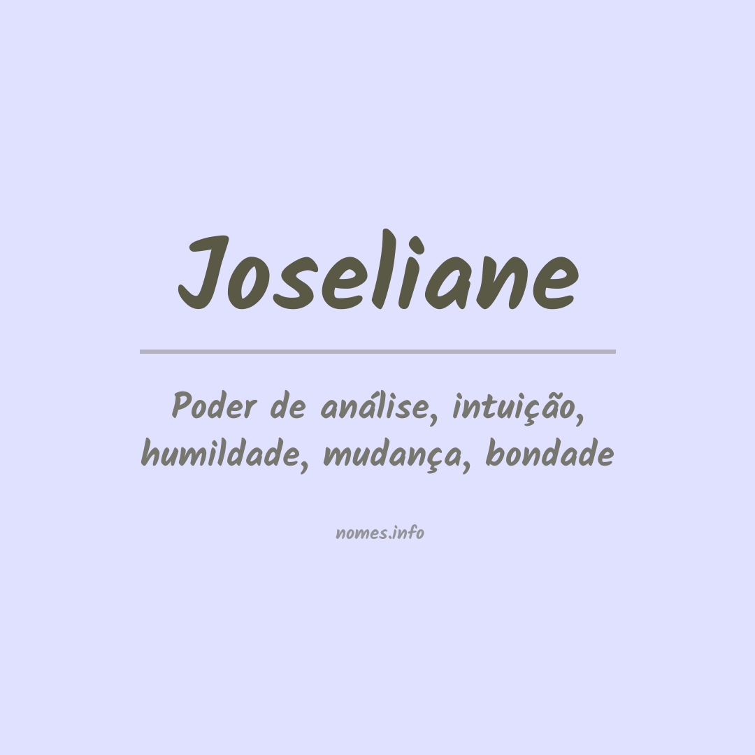 Significado do nome Joseliane