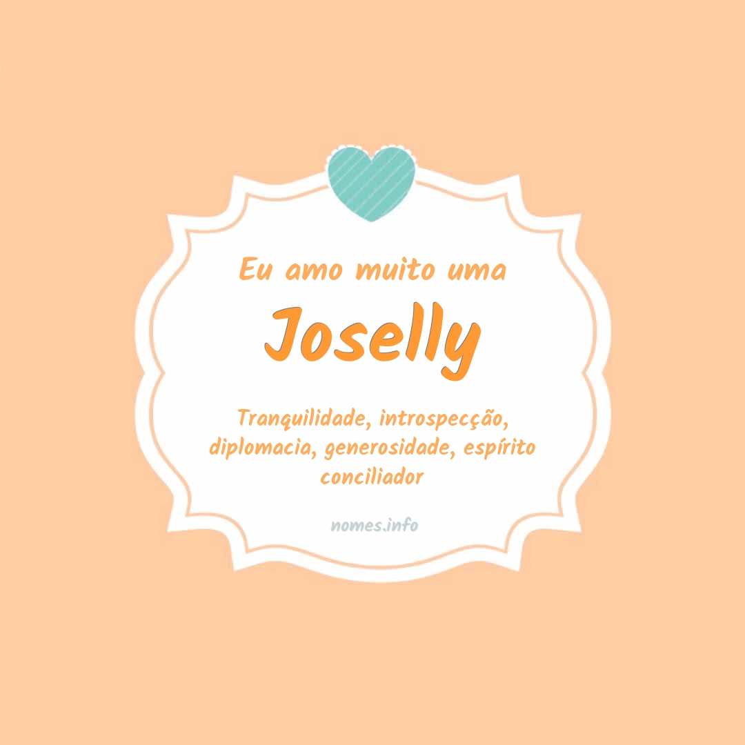 Eu amo muito Joselly