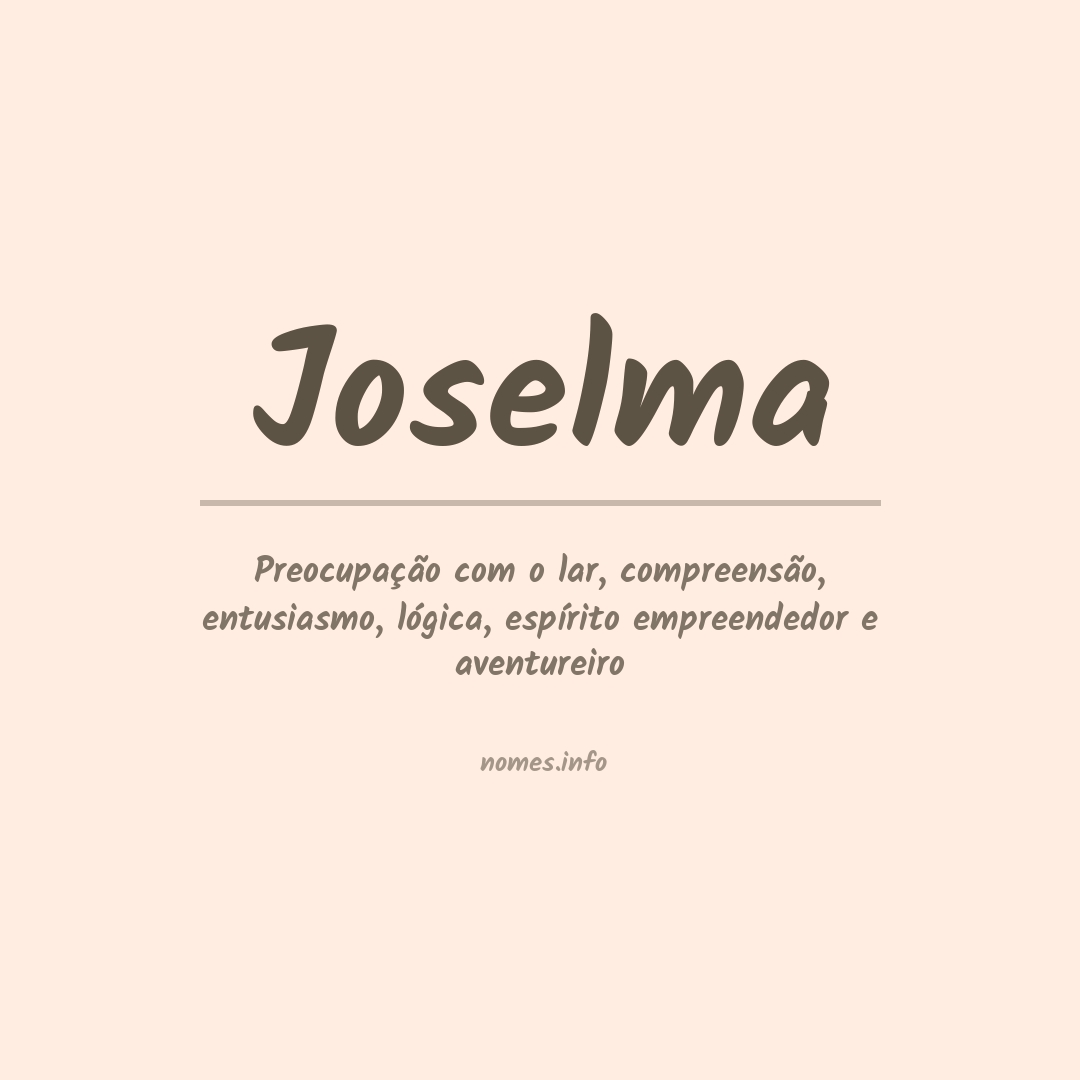 Significado do nome Joselma