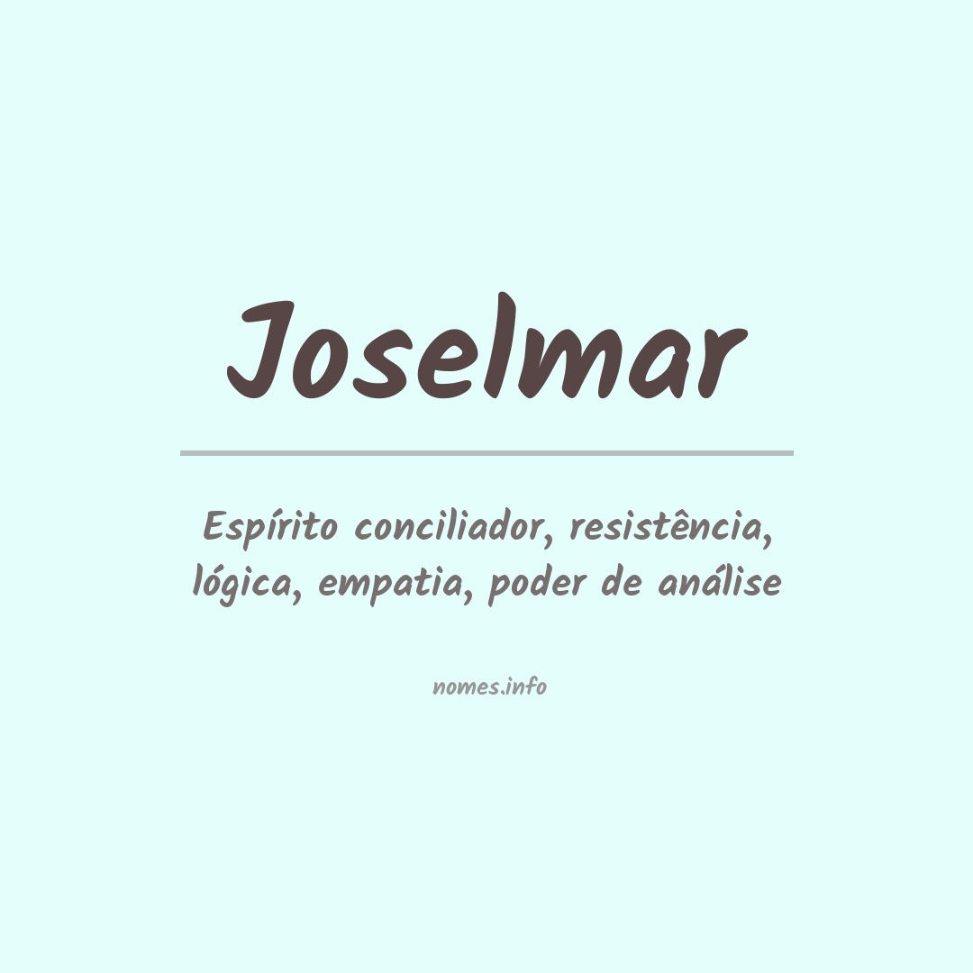 Significado do nome Joselmar