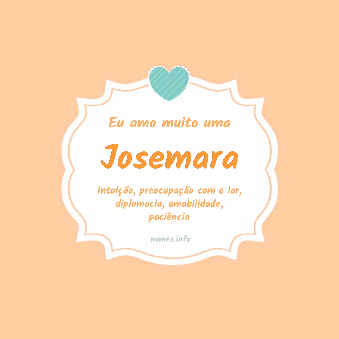 Eu amo muito Josemara