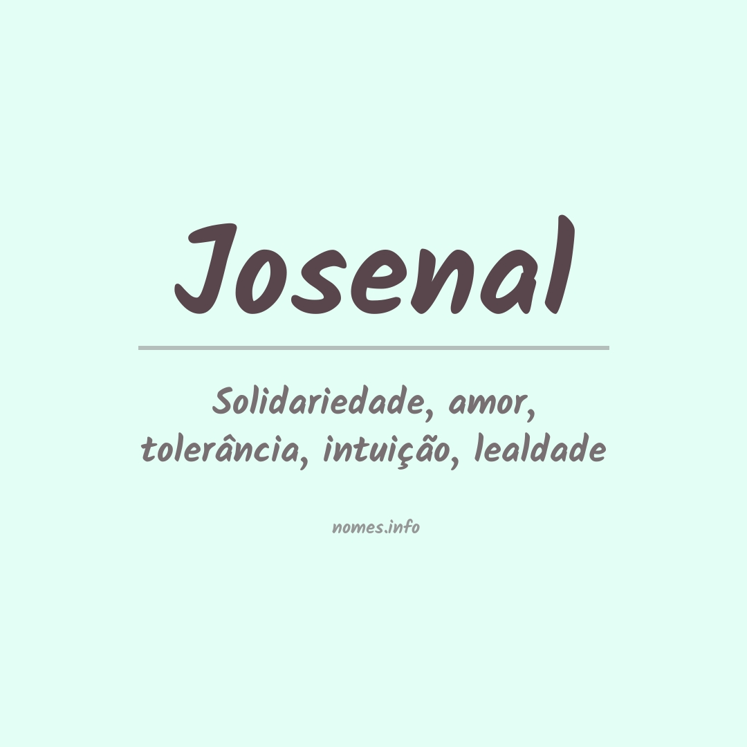 Significado do nome Josenal