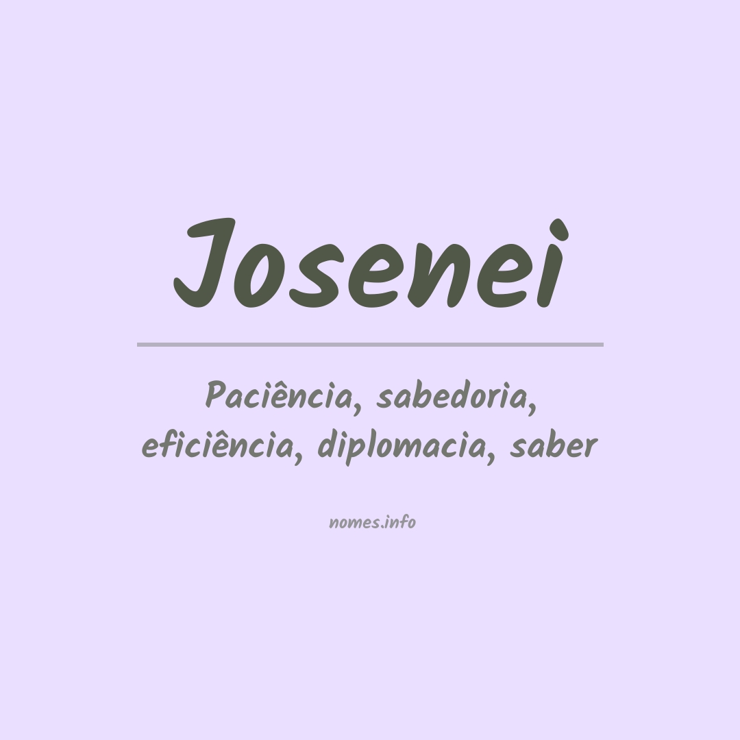 Significado do nome Josenei