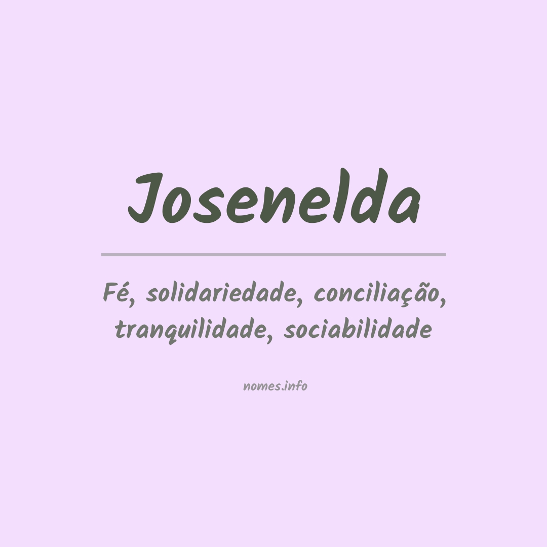 Significado do nome Josenelda