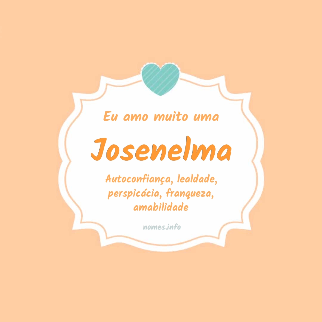 Eu amo muito Josenelma