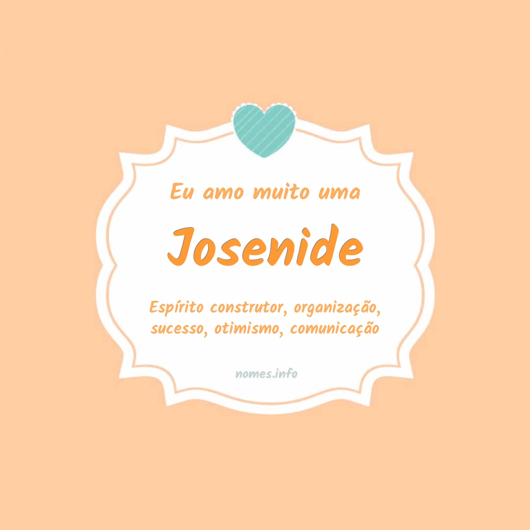 Eu amo muito Josenide