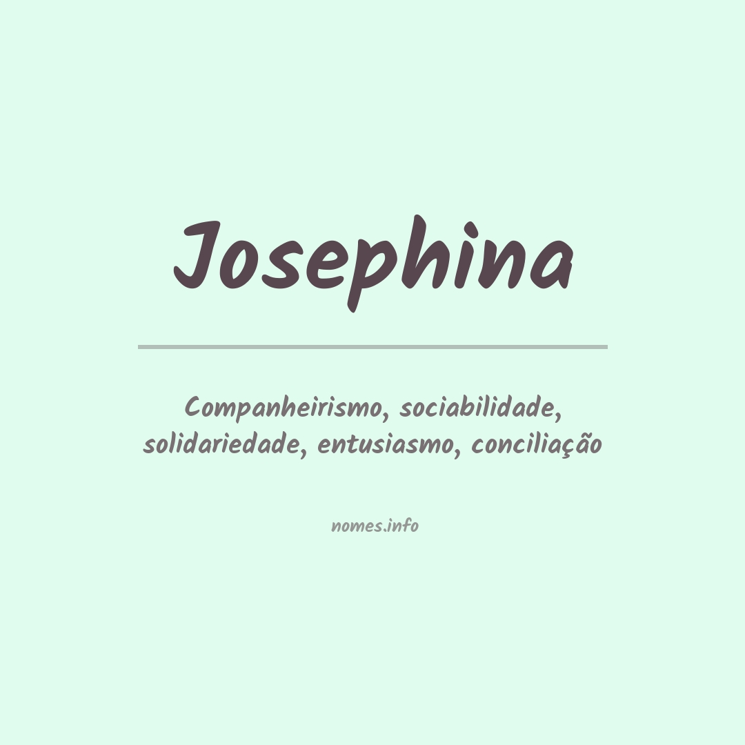 Significado do nome Josephina