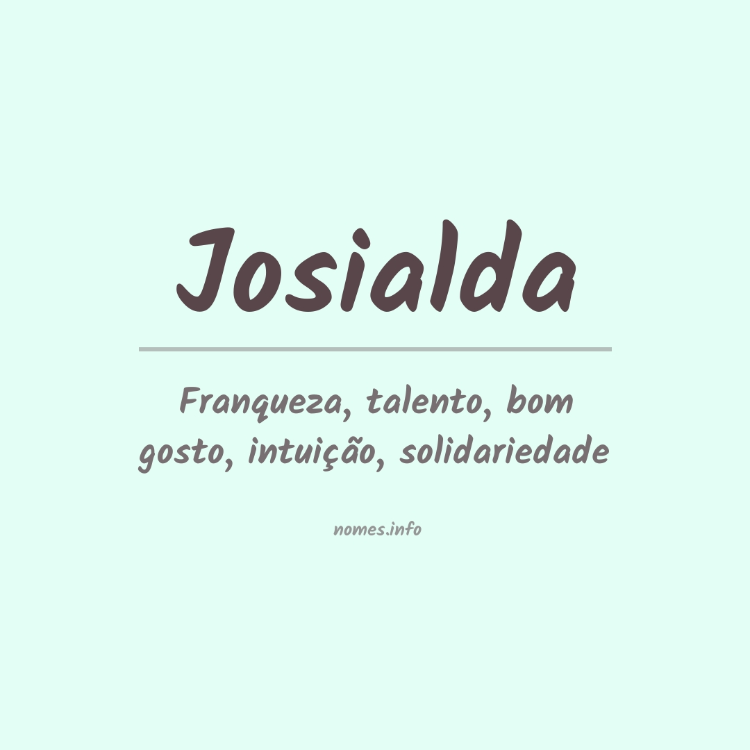 Significado do nome Josialda