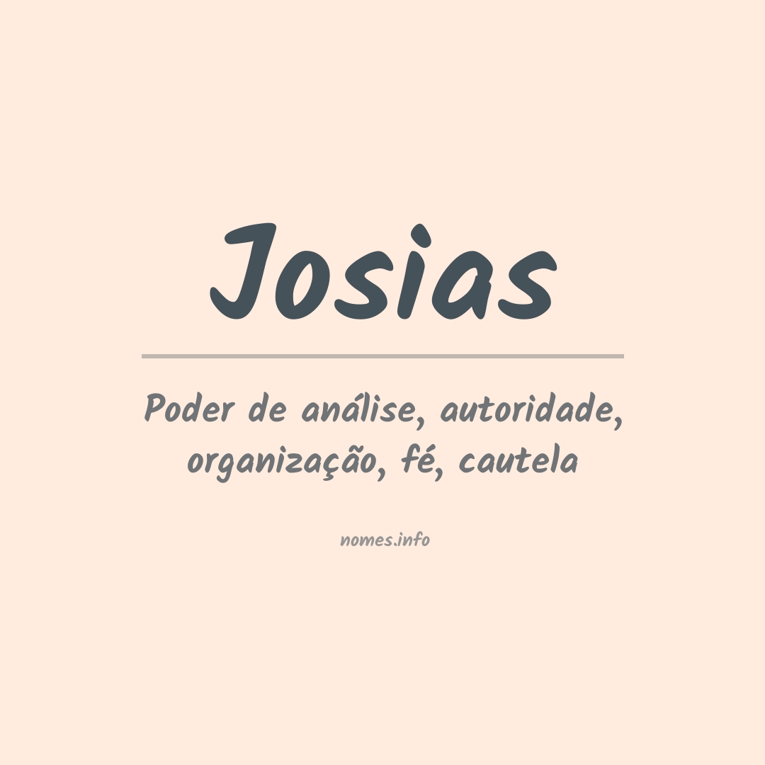 Significado do nome Josias