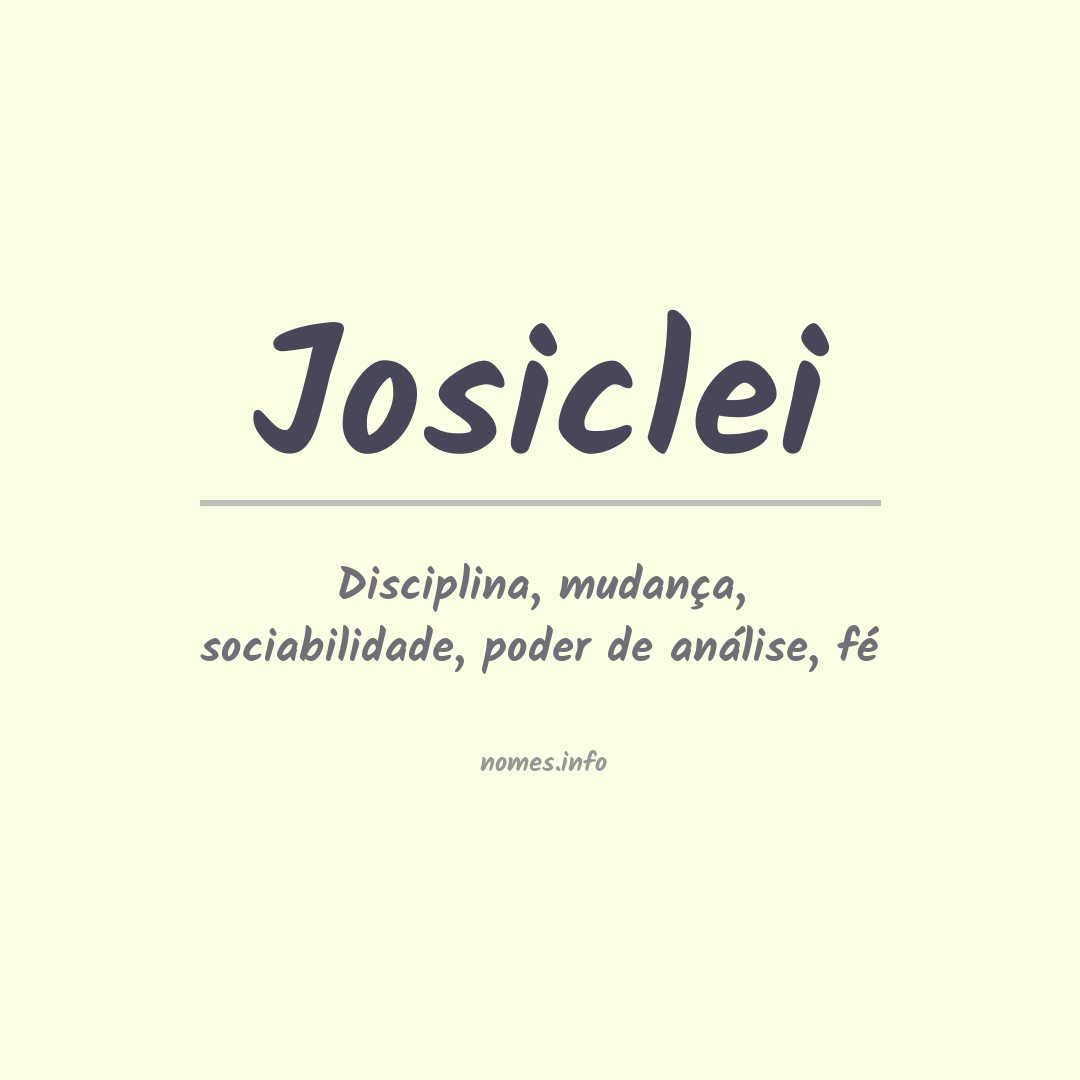Significado do nome Josiclei