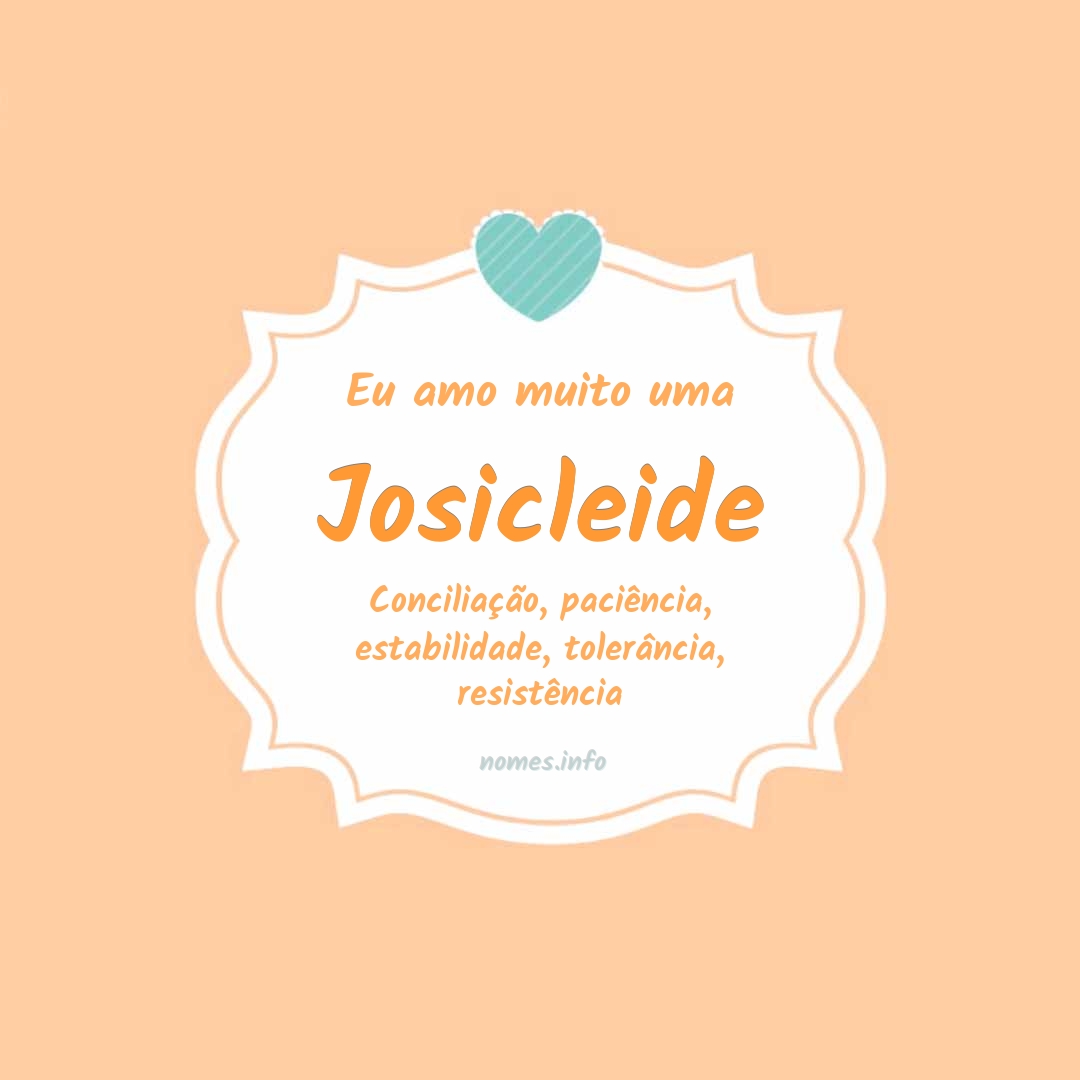 Eu amo muito Josicleide