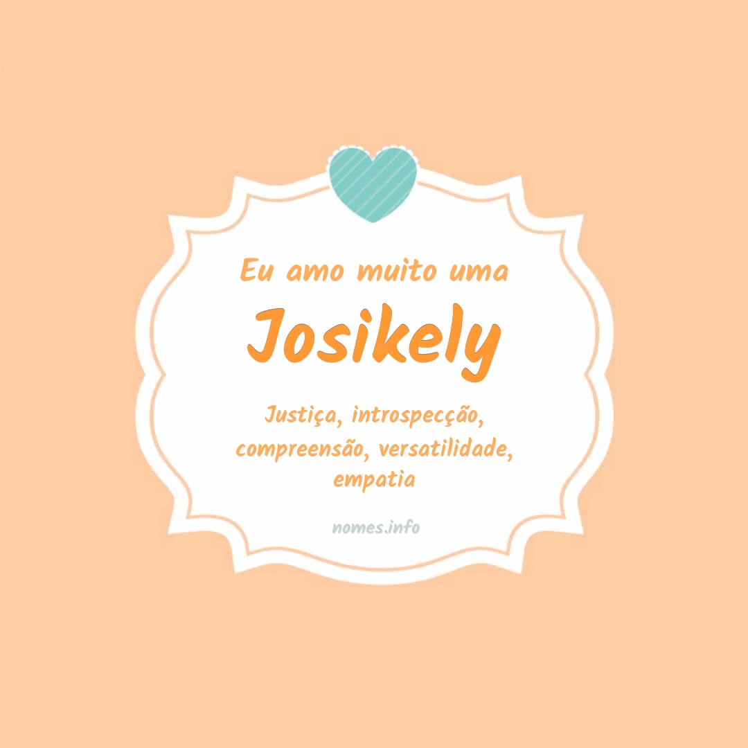 Eu amo muito Josikely