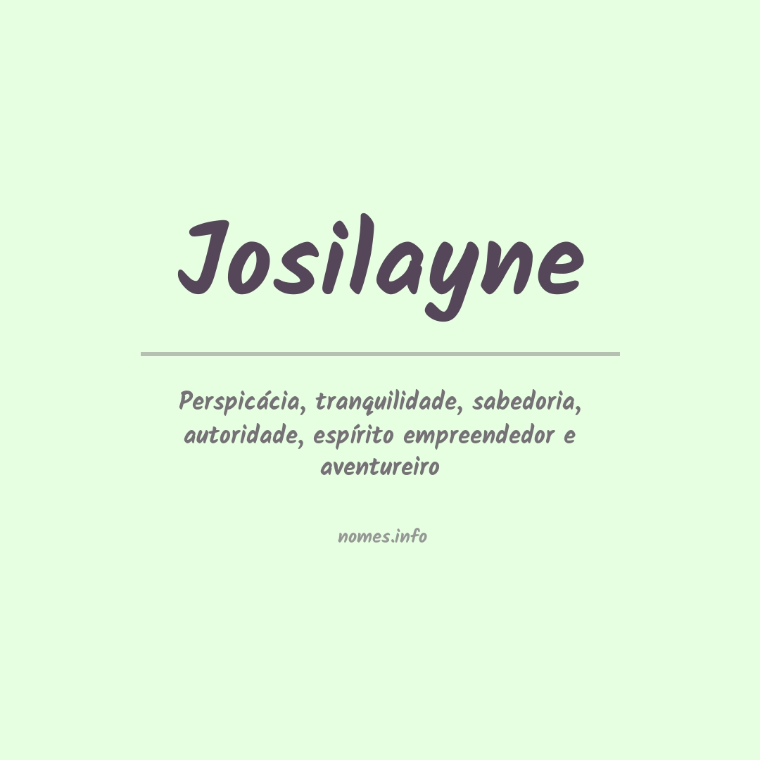 Significado do nome Josilayne