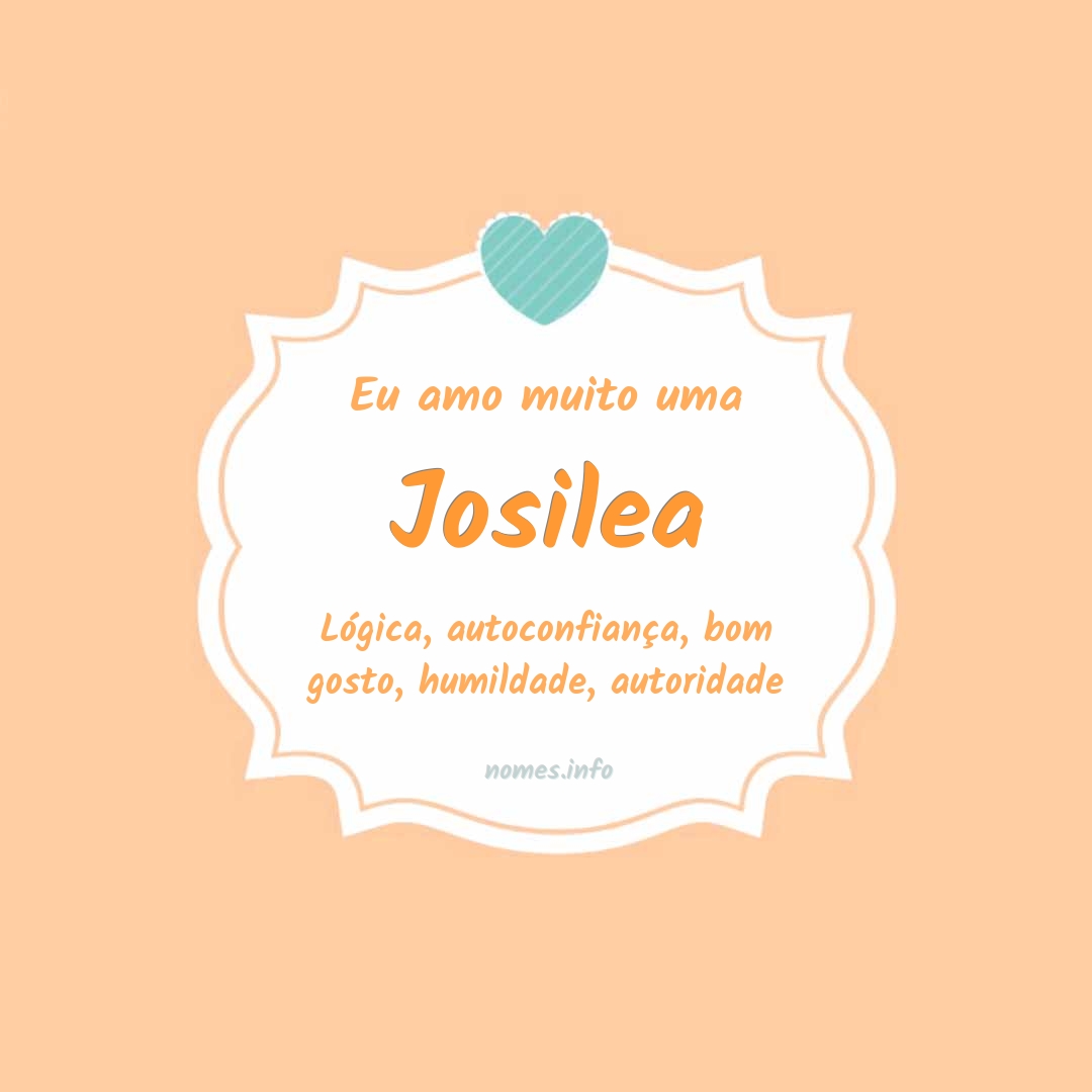 Eu amo muito Josilea