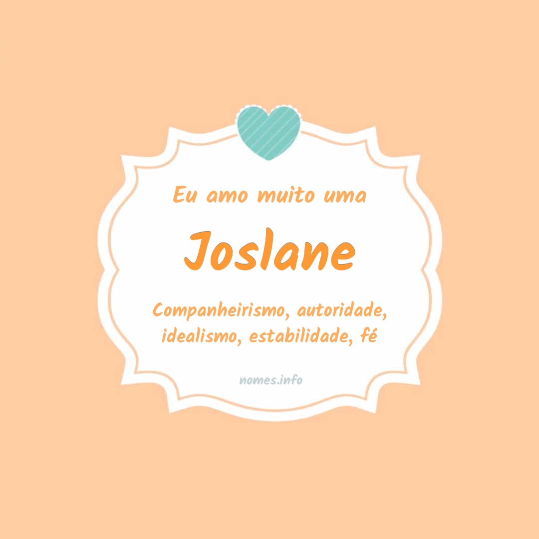 Eu amo muito Joslane