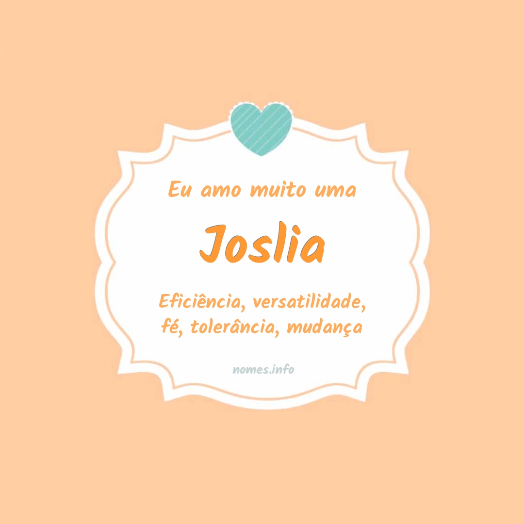 Eu amo muito Joslia