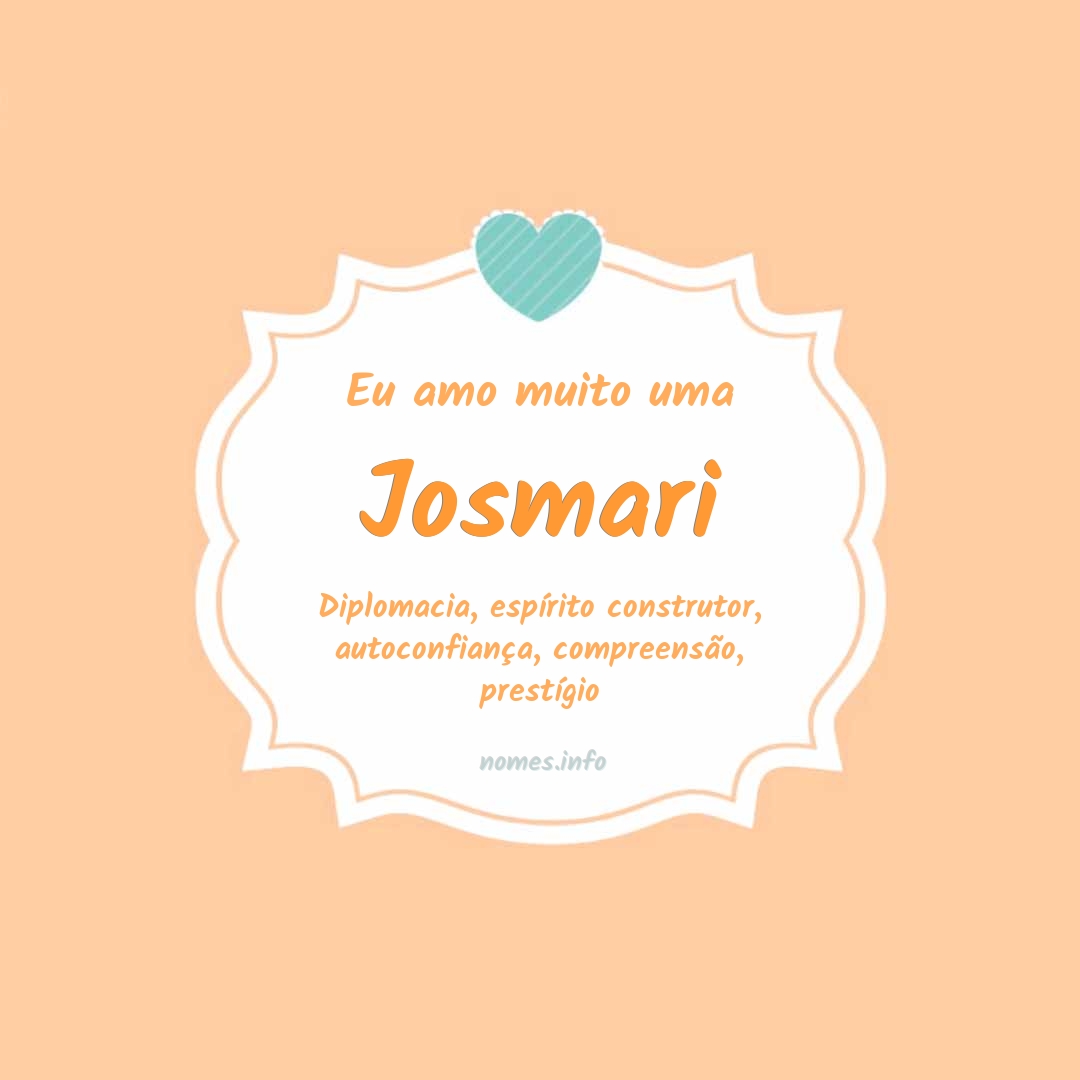 Eu amo muito Josmari