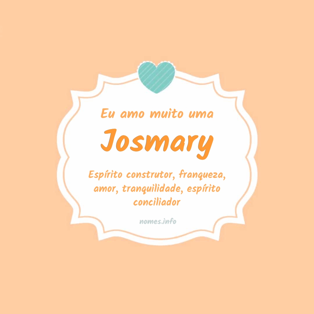 Eu amo muito Josmary