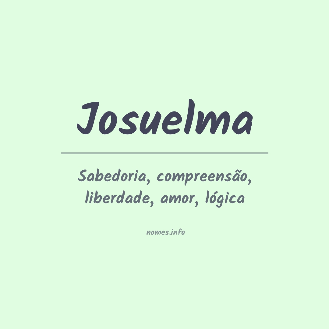 Significado do nome Josuelma