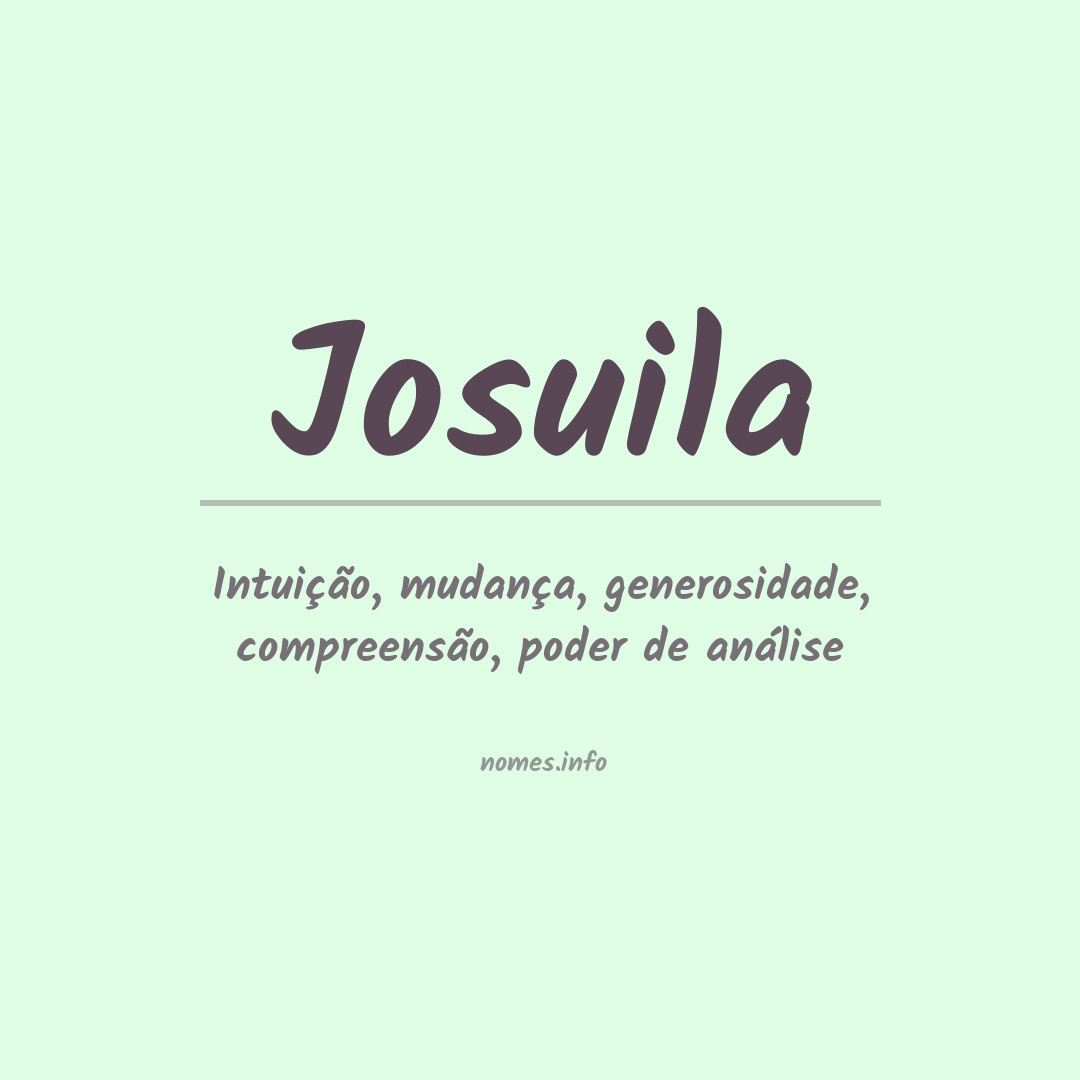 Significado do nome Josuila