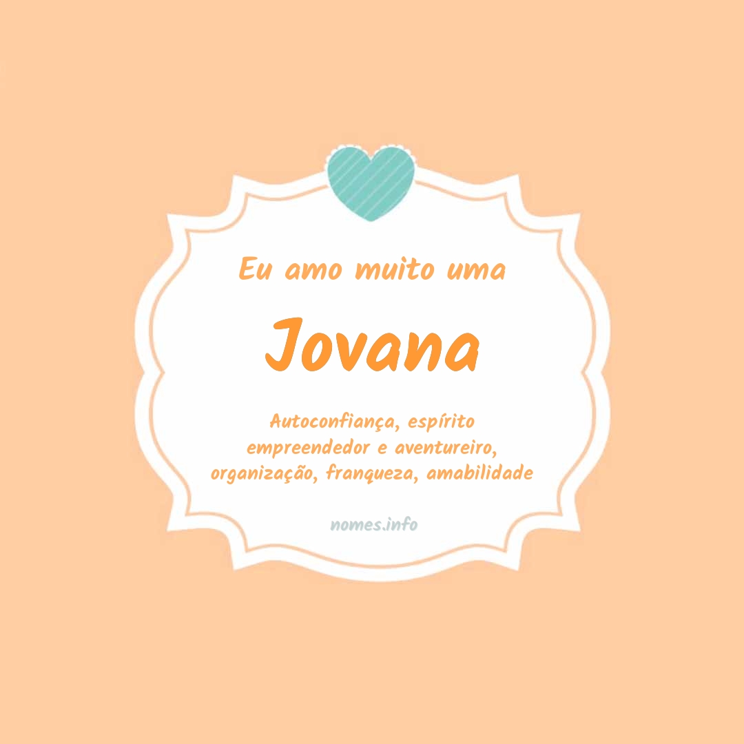 Eu amo muito Jovana