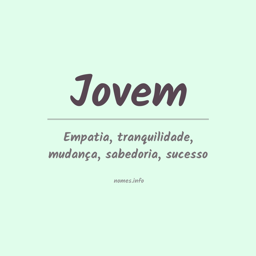 Significado do nome Jovem