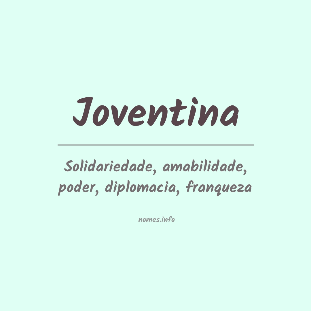 Significado do nome Joventina