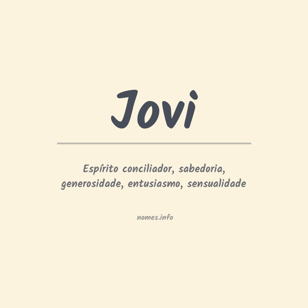 Significado do nome Jovi Significado do nome Jovi