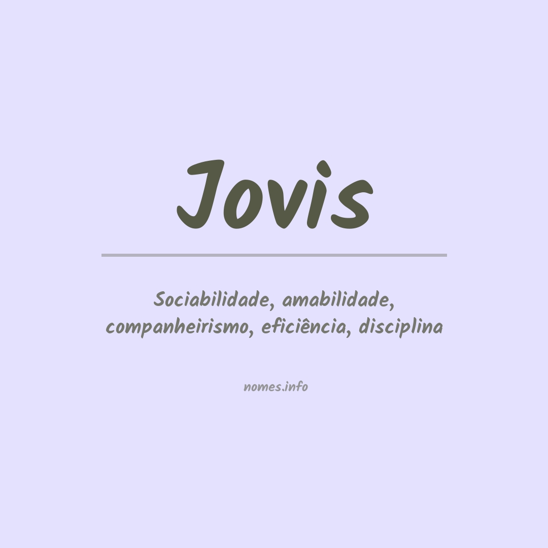 Significado do nome Jovis Significado do nome Jovis