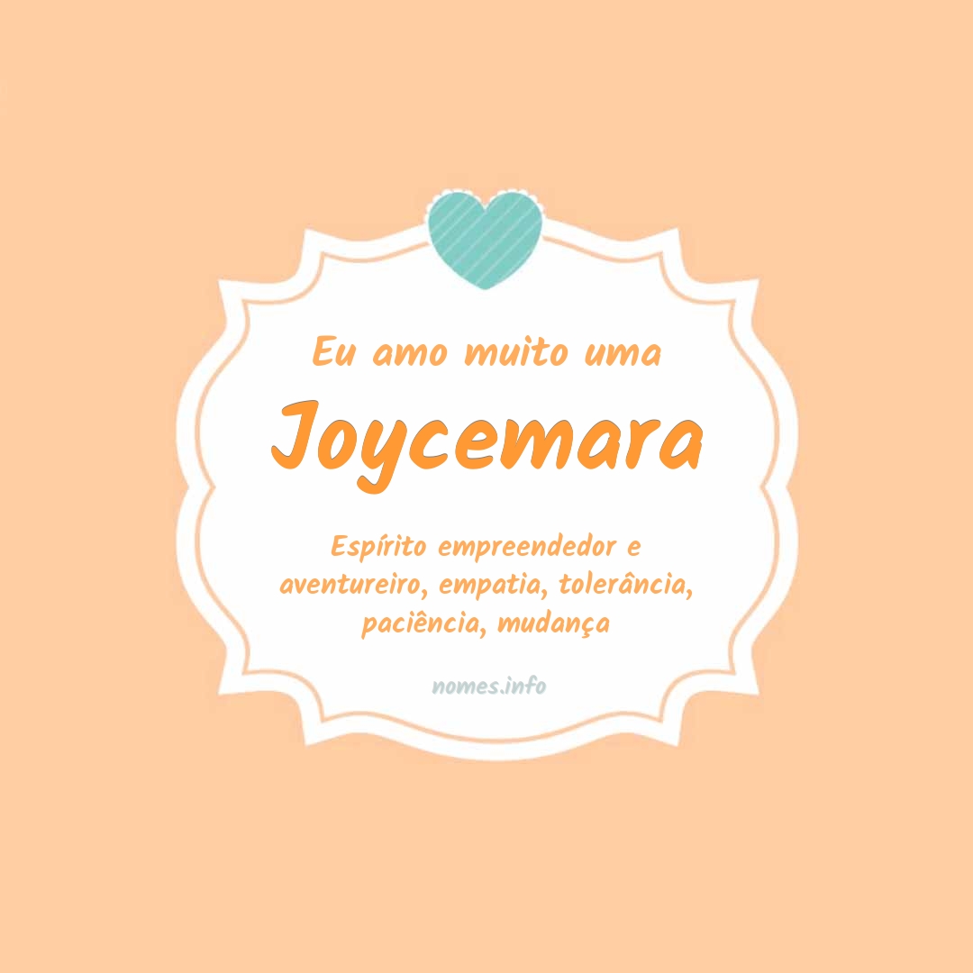 Eu amo muito Joycemara