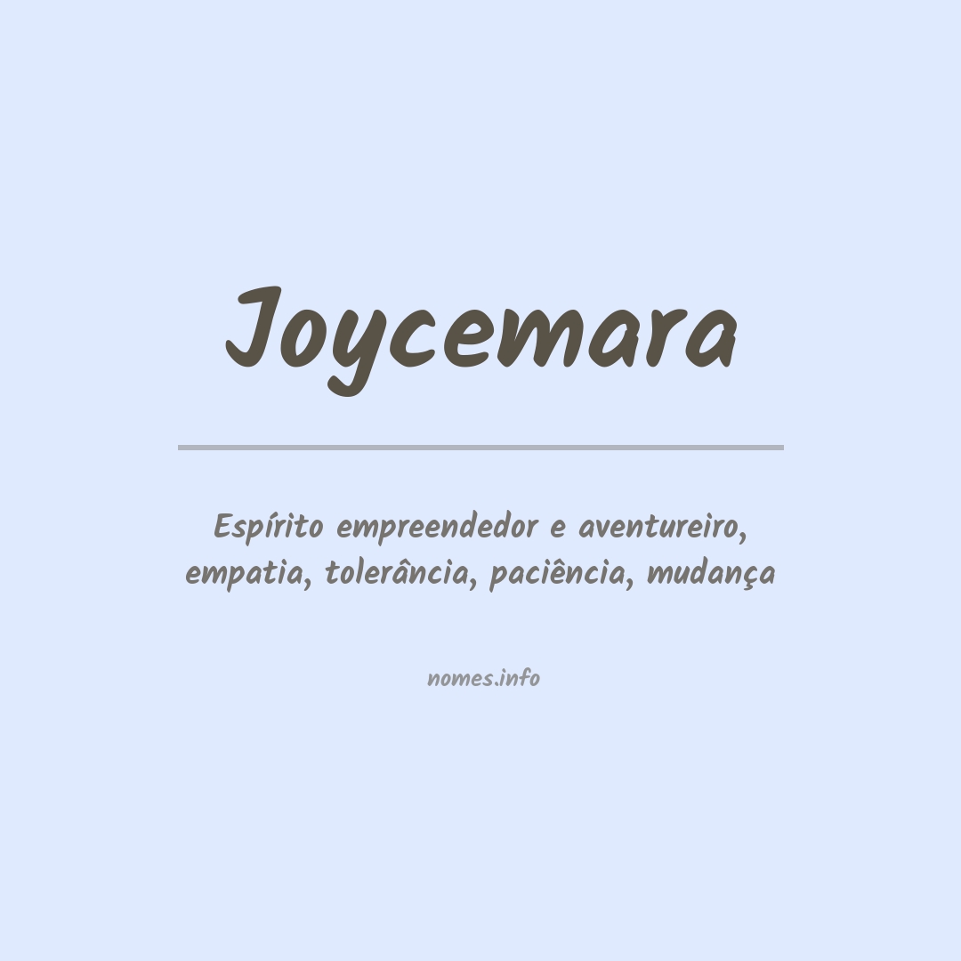 Significado do nome Joycemara