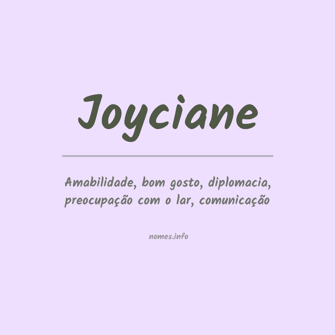 Significado do nome Joyciane