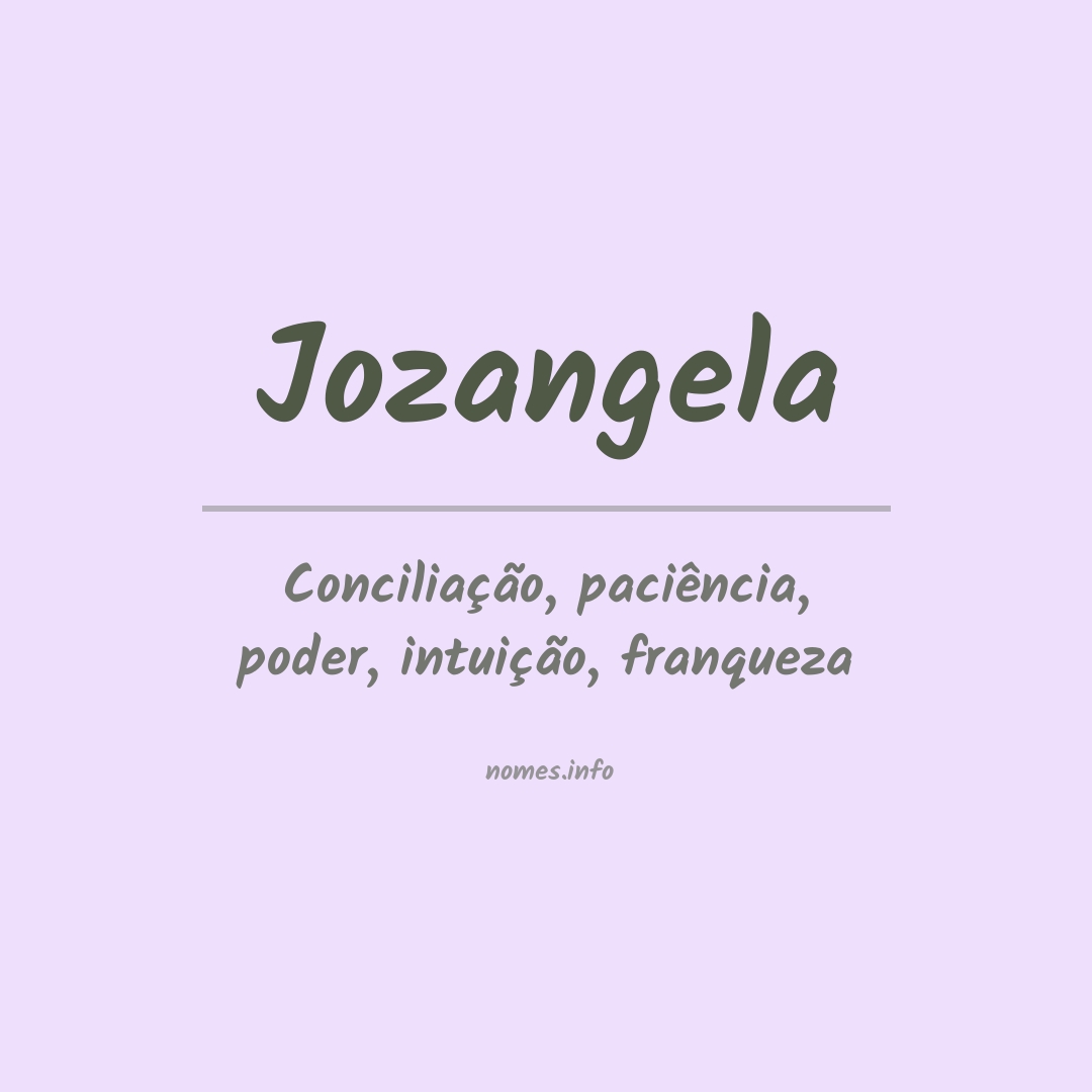 Significado do nome Jozangela