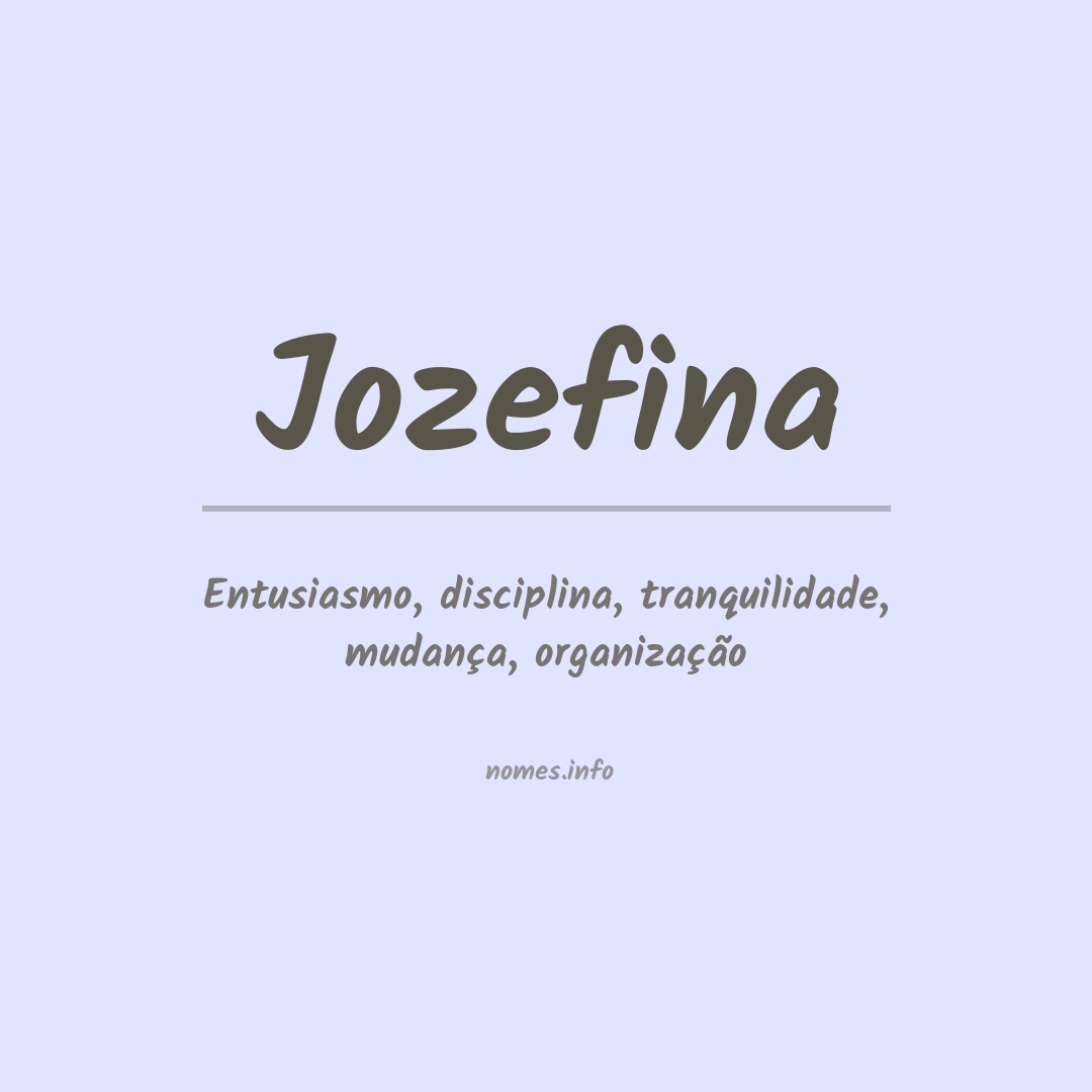 Significado do nome Jozefina