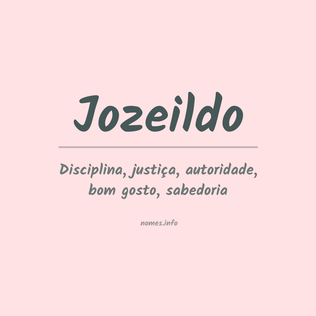 Significado do nome Jozeildo