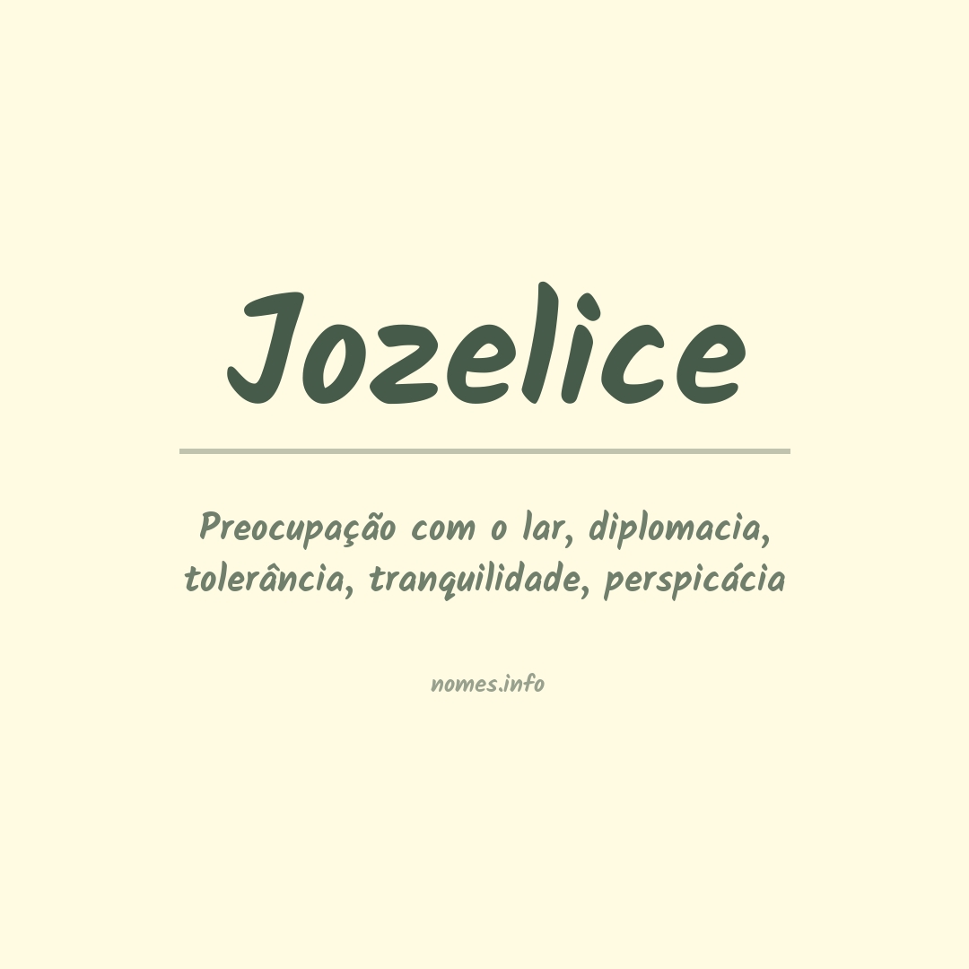 Significado do nome Jozelice