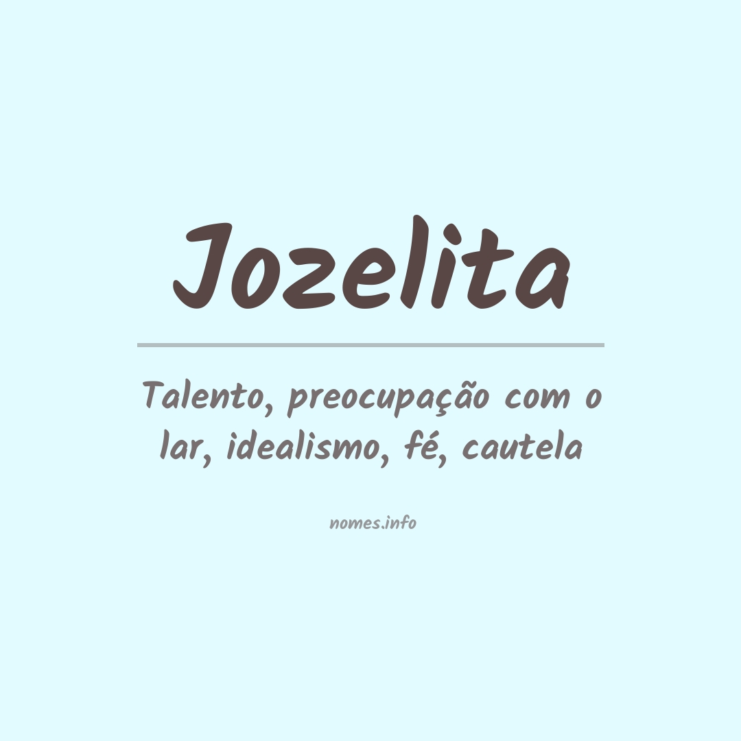 Significado do nome Jozelita