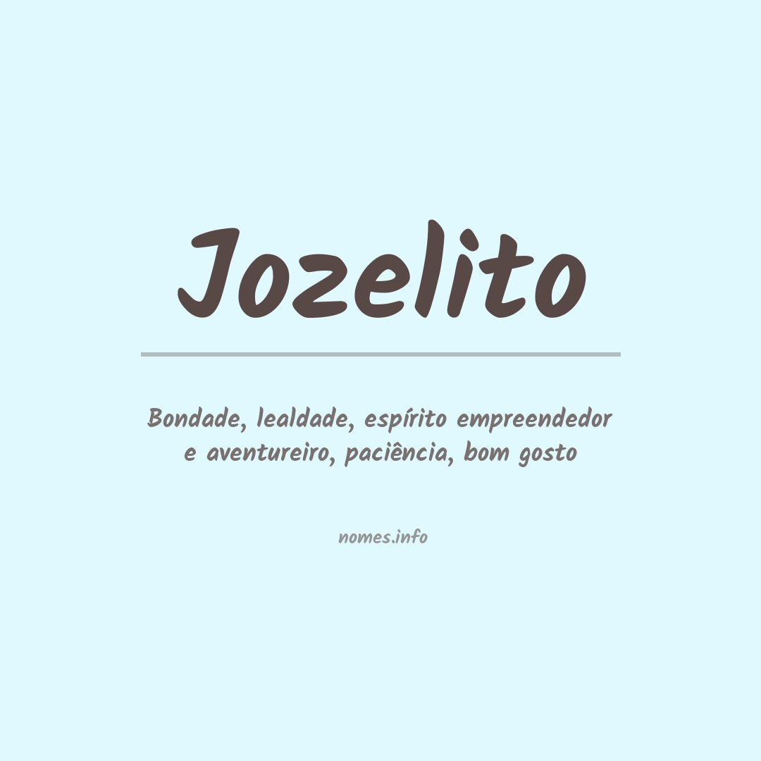 Significado do nome Jozelito