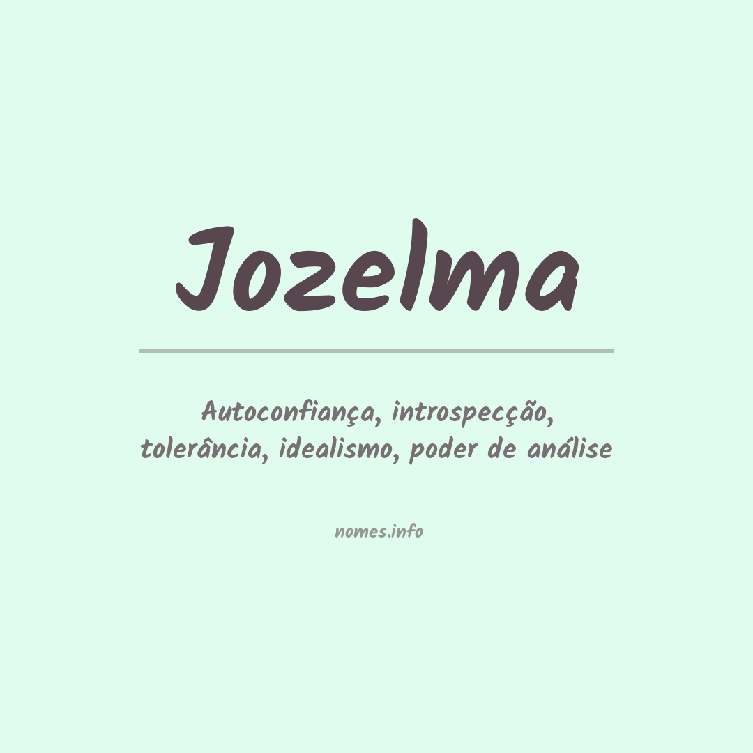 Significado do nome Jozelma