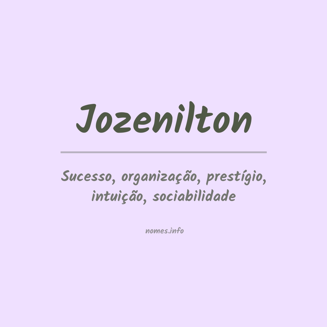 Significado do nome Jozenilton Significado do nome Jozenilton