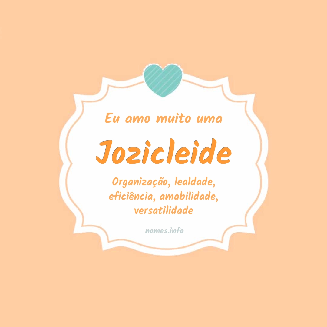 Eu amo muito Jozicleide