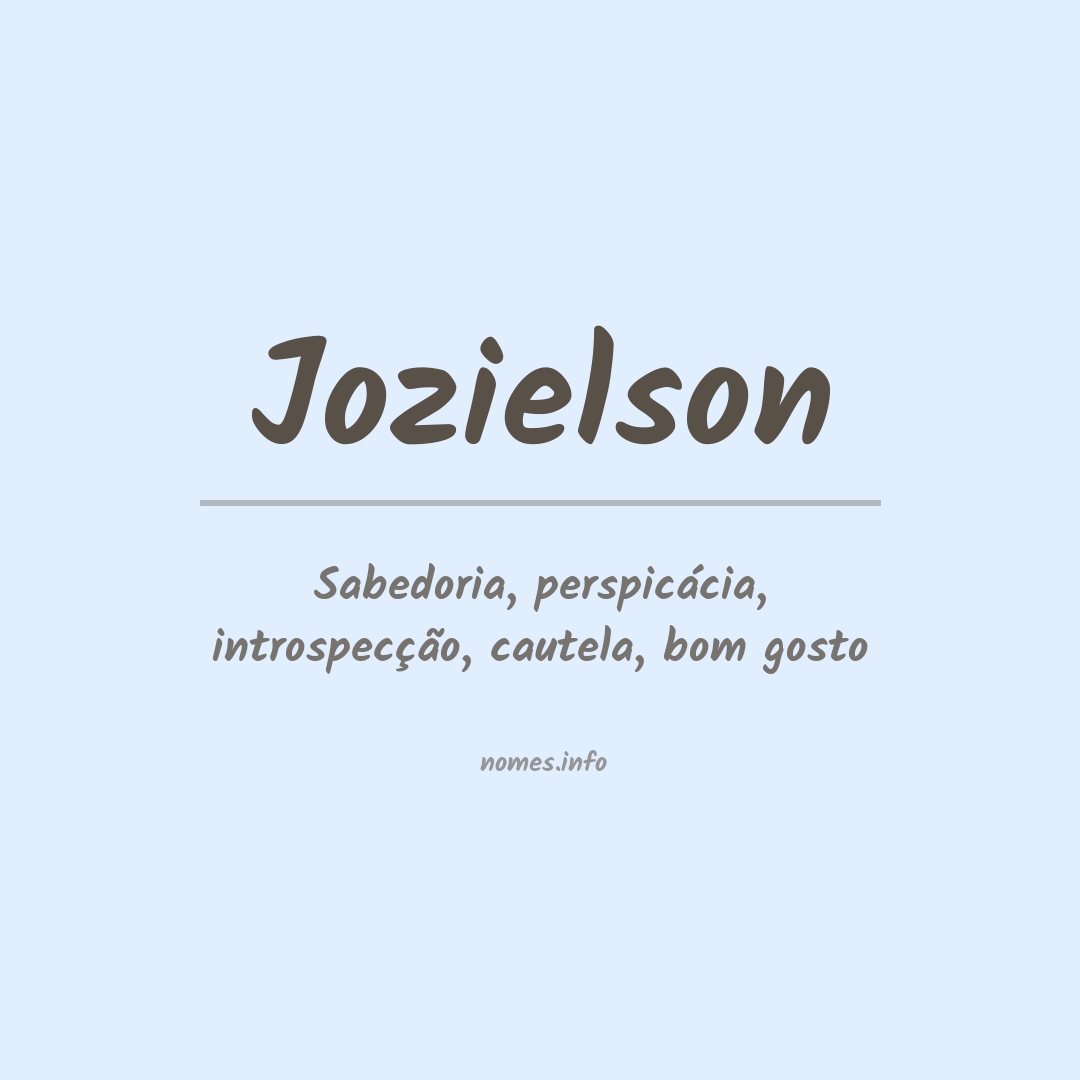 Significado do nome Jozielson