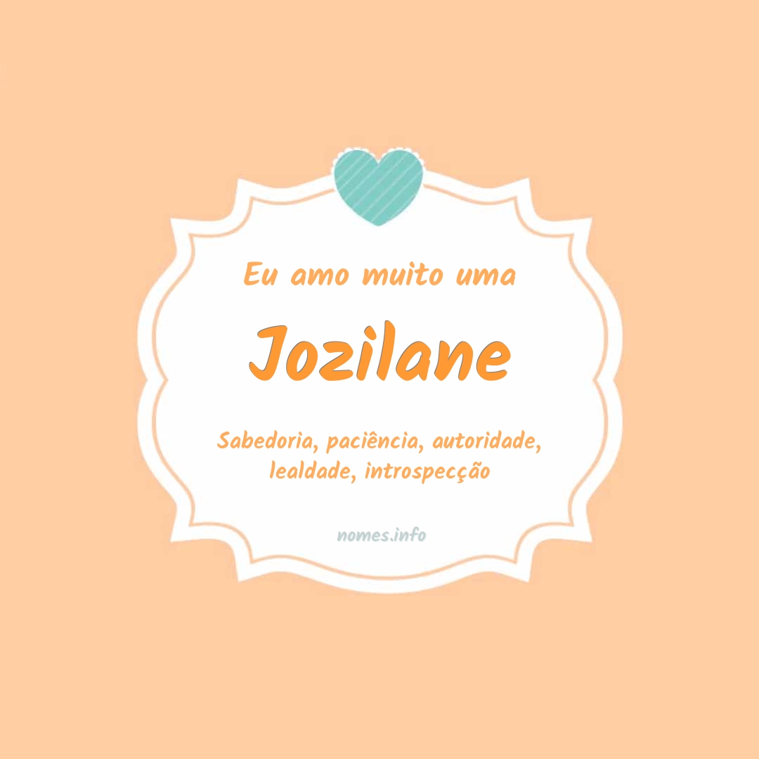 Eu amo muito Jozilane