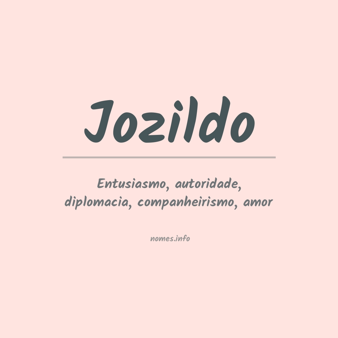Significado do nome Jozildo