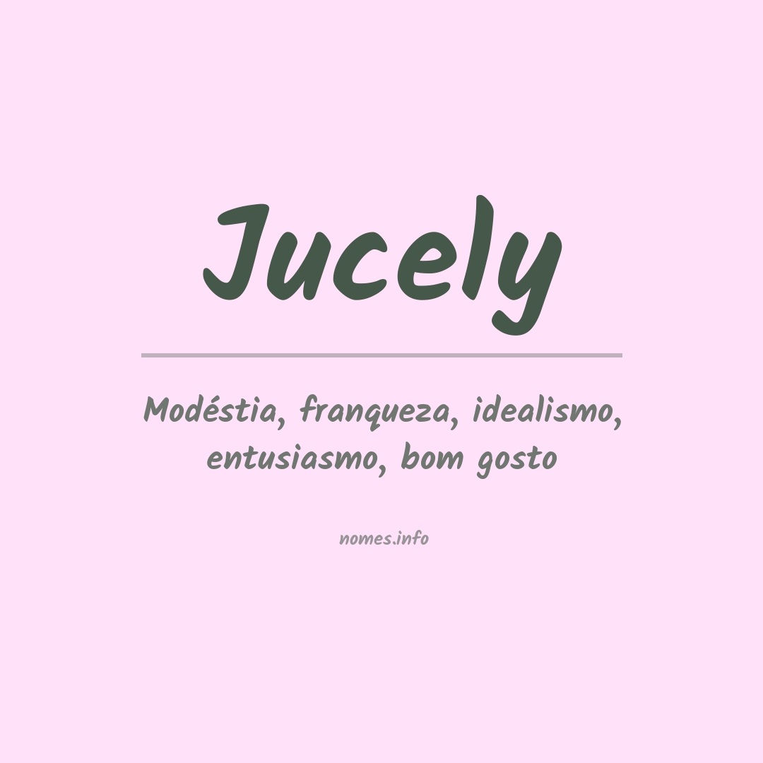 Significado do nome Jucely