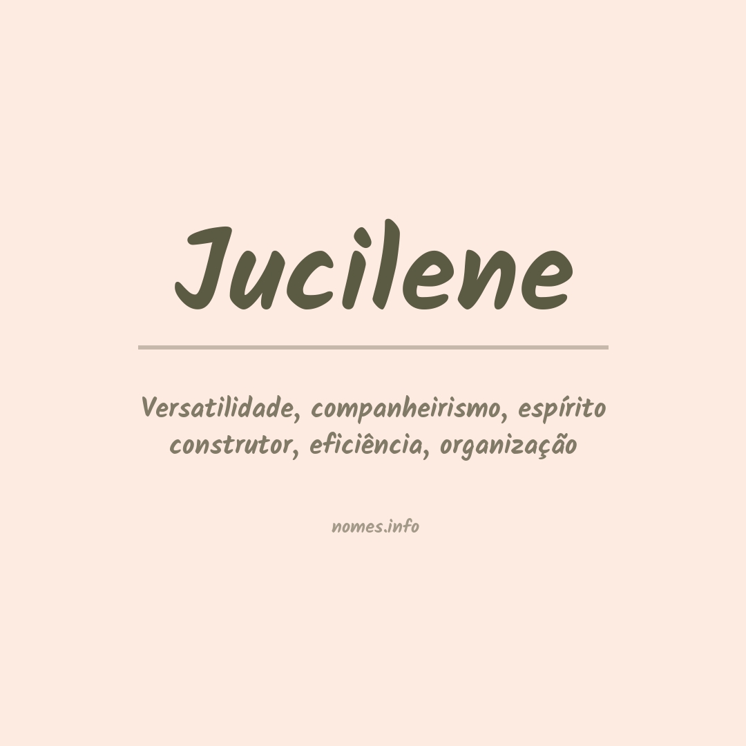 Significado do nome Jucilene