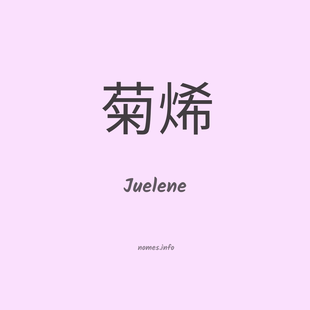 Juelene em chinês