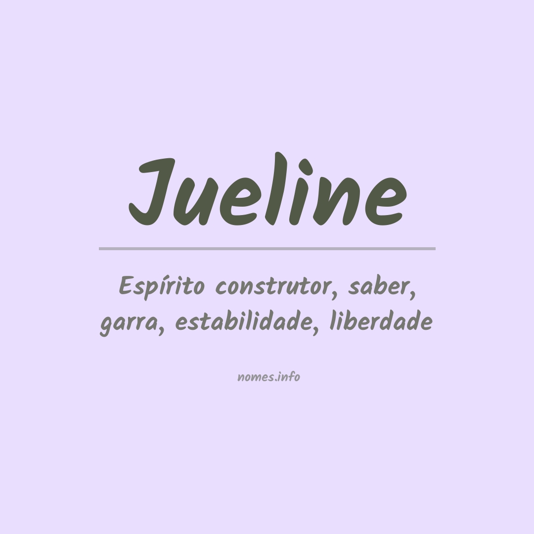 Significado do nome Jueline