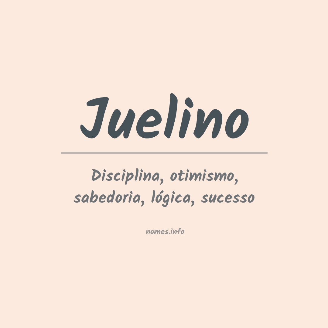 Significado do nome Juelino